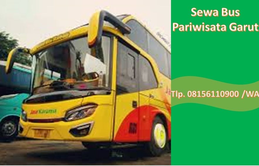 Sewa Bus Pariwisata Garut: Panduan Lengkap Memilih Armada Terbaik untuk Liburan Anda
