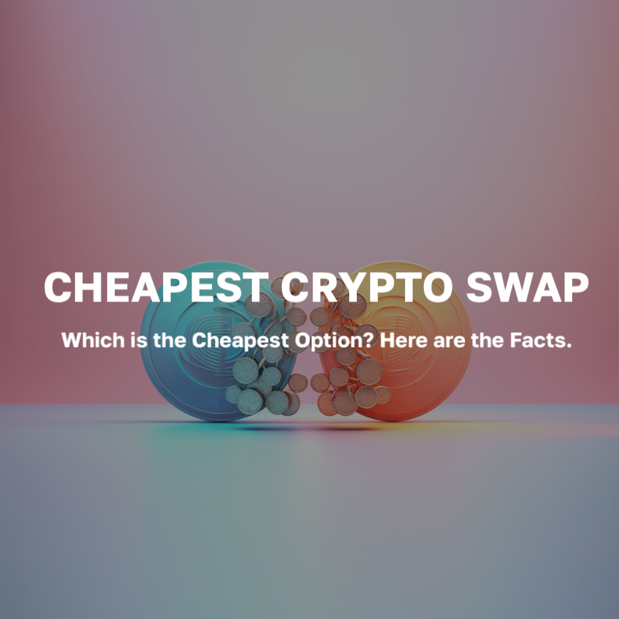 What is the Cheapest Cryptocurrency Swap Platform? Coinmonks