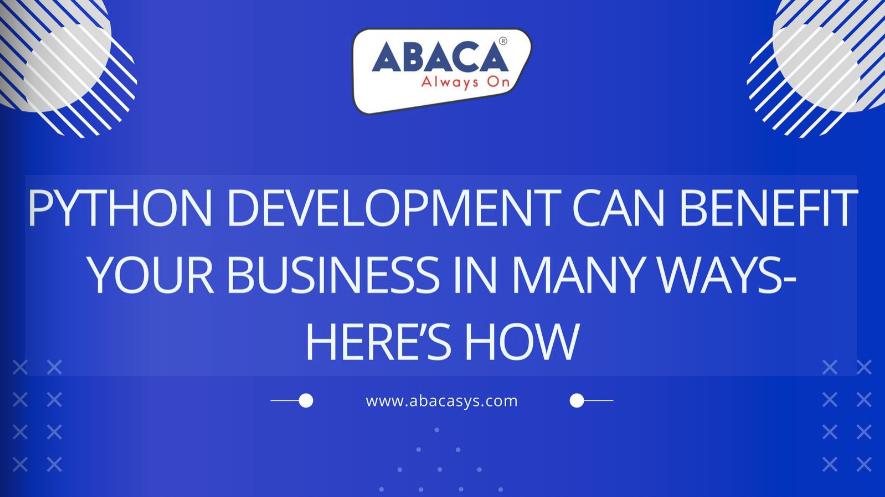 Benefits of Python Development Services - Abacasys - Medium