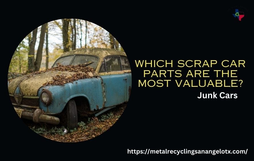 Which Scrap Car Parts Are The Most Valuable? — Junk Cars by