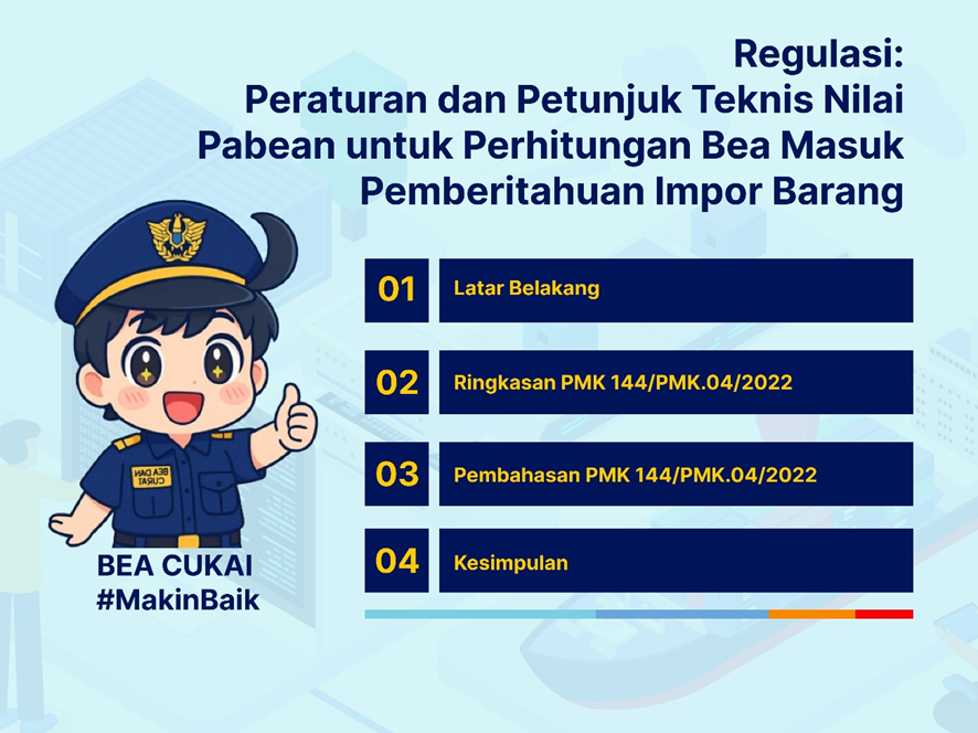 Regulasi: 
Peraturan dan Petunjuk Teknis Nilai Pabean Untuk Penghitungan Bea Masuk Pemberitahuan…