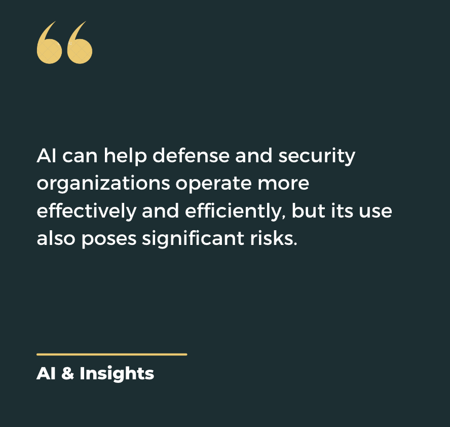 Investigating the Potential Risks and Benefits of Using AI in National Security and Defense by