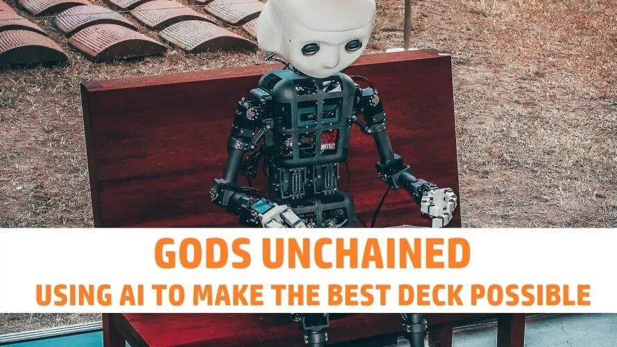 Gods Unchained — Using the POWER of AI and making the best deck ever made |  by Daniel Jensen | Coinmonks | Medium