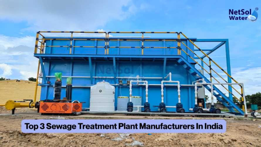 Top 3 Sewage Treatment Plant Manufacturers In India: What Actually Separates The Good Ones From The…