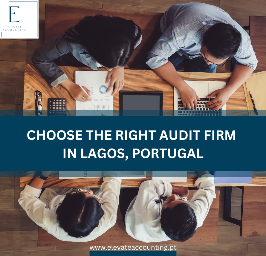 Choose The Right Audit Firm in Lagos, Portugal Elevate Accounting