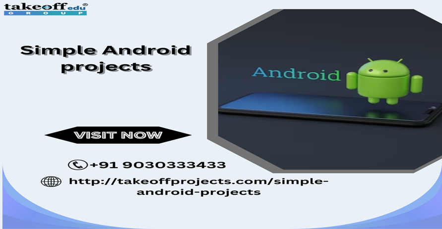 Simple Android Projects Ideas For Final Year Students | By Rupasri | Medium