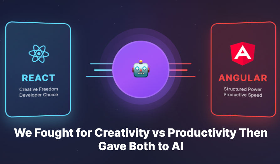 We Fought for Creativity vs Productivity in the React vs Angular Wars ...