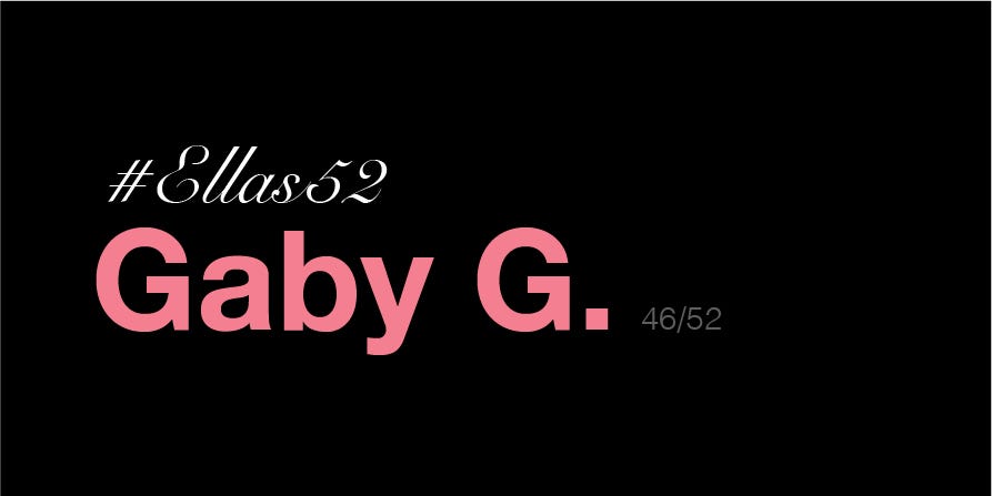 #Ellas52: Gaby G. (46/52)