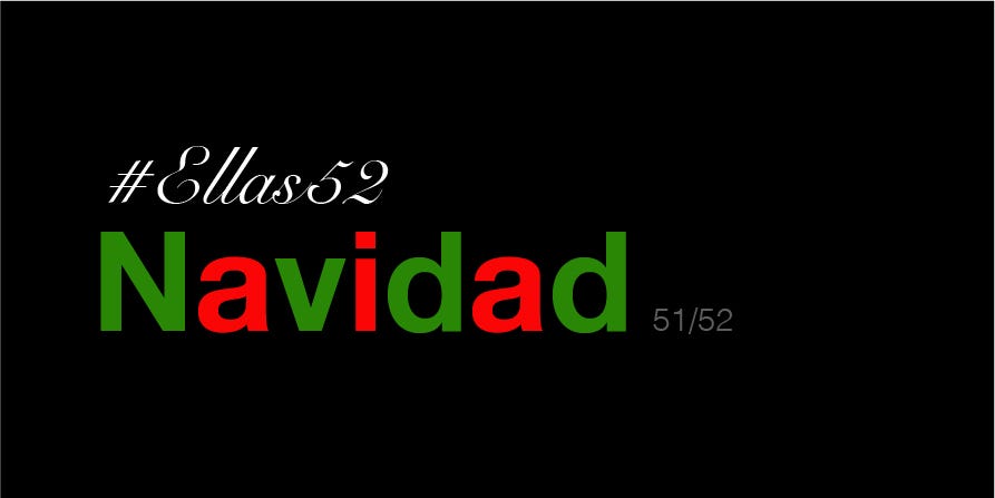 #Ellas52: Navidad (51/52)