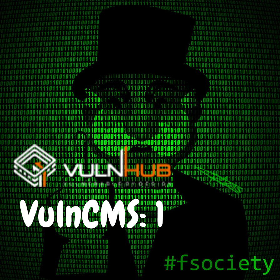 VulnHub VulnCMS 1 Walkthrough VulnCMS 1 Is An Easy Level Mr Robot By Ravishanka Silva vulnhub-vulncms-1-walkthrough-vulncms-1-is-an-easy-level-mr-robot-by-ravishanka-silva