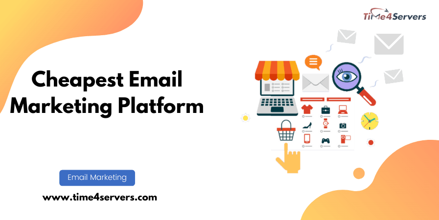 20 Best Cheapest Email Marketing Platform For 2024 By Time4Servers 
