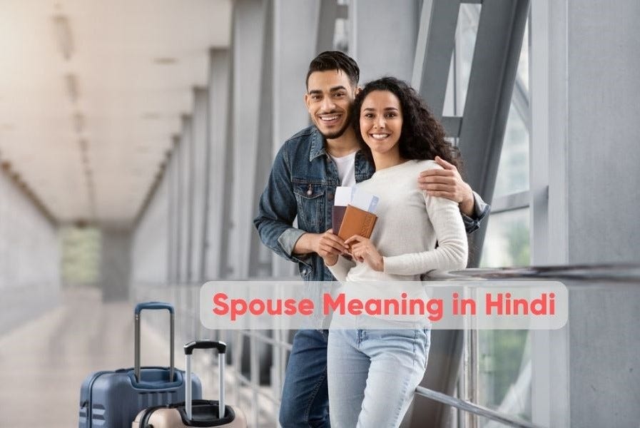 Spouse Meaning In Hindi Jeevan Sathi Ka Mahatva By Hinglish Pedia spouse-meaning-in-hindi-jeevan-sathi-ka-mahatva-by-hinglish-pedia
