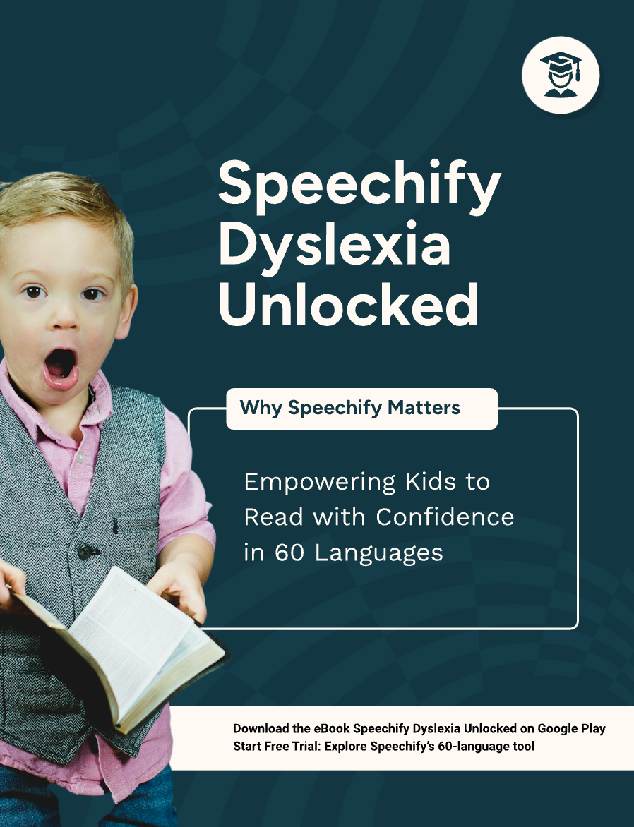 “Summary of The eBook ‘Speechify Dyslexia Unlocked’ by Fouzia Benbelkhir: Empowering Kids with…
