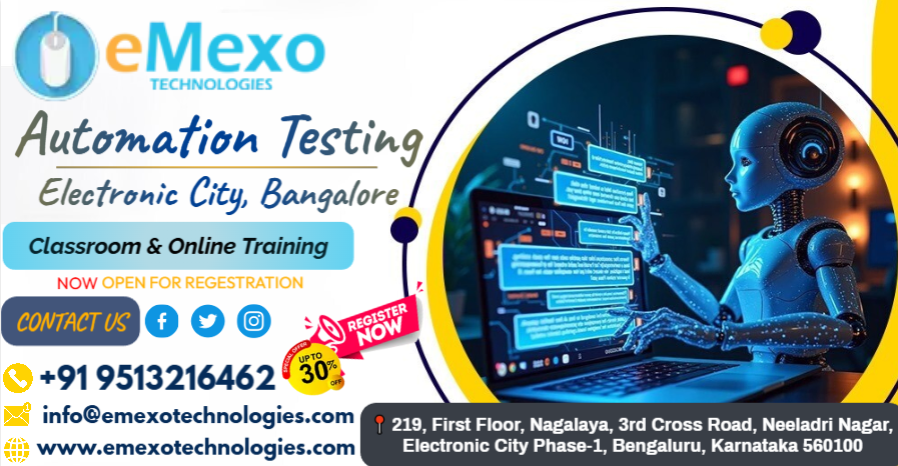 Best Automation Testing Training in Electronic City, Bangalore🎓 — Join eMexo Technologies Today!