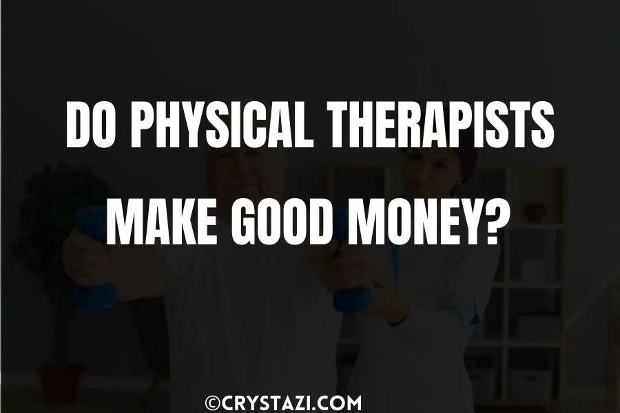 do-physical-therapists-make-good-money-by-uchechi-happy-medium