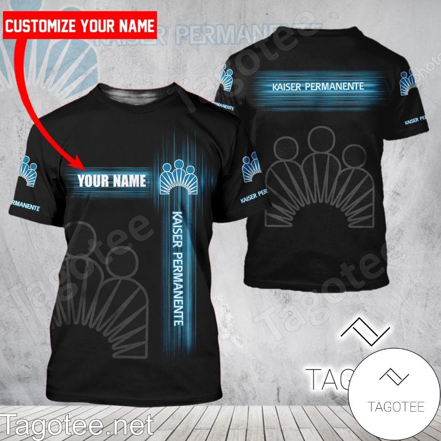 Elevate Your Style with the Kaiser Permanente Custom 3D Shirt, Hoodie ...