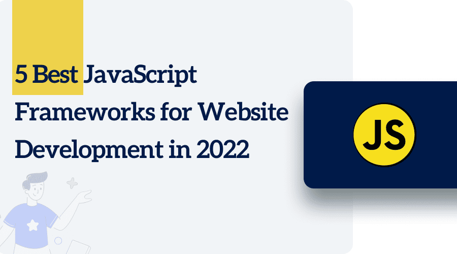 5 Best JavaScript Web Development Frameworks - IT Training - Medium