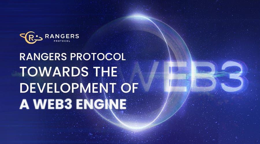 Rangers Protocol Towards the Development of a 3 Engine by Rangers