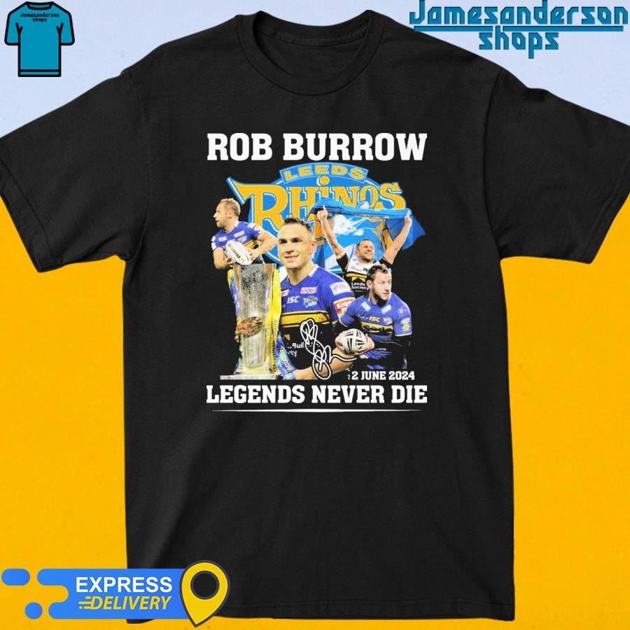 Rob Burrow Leeds Rhinos Legends Never Die 2 June 2024 Signature shirt ...