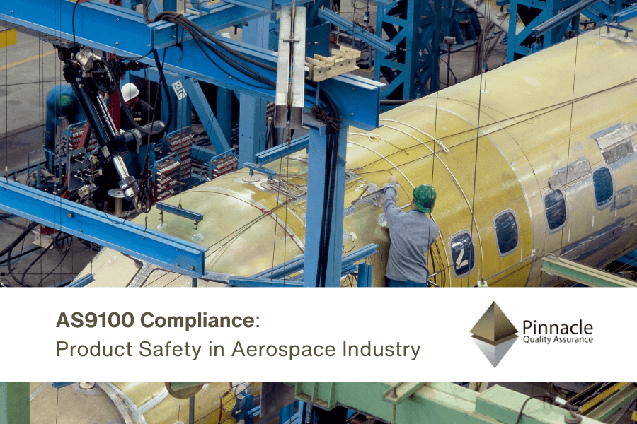 AS9100 Compliance Product Safety in Aerospace Industry by Pinnacle