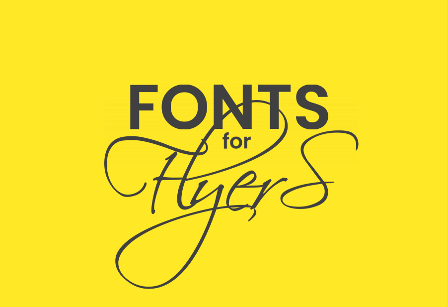 20 Best Fonts For Professional Flyer Design by Creatype Studio