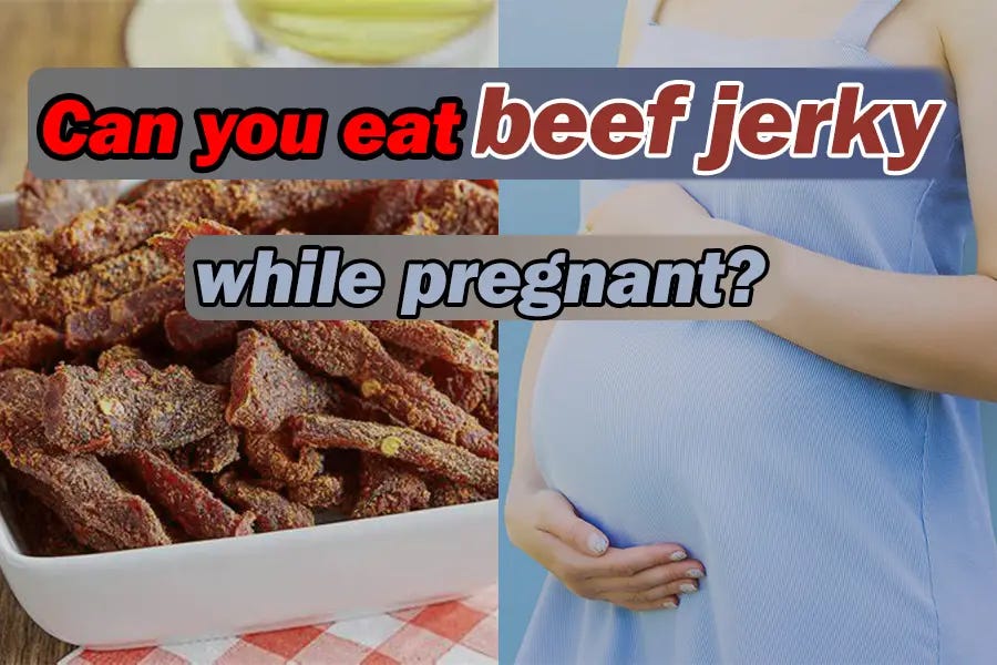 Can You Have Beef Jerky When Pregnant? by Hipregnancy Nov, 2023 Medium
