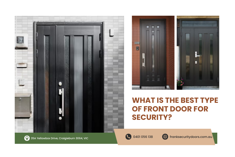 What is the best type of front door for security?