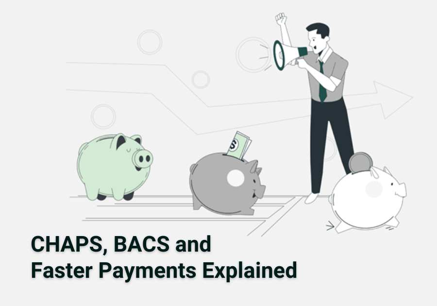 CHAPS, BACS and Faster Payments Explained | by Abay Serkebayev | Medium