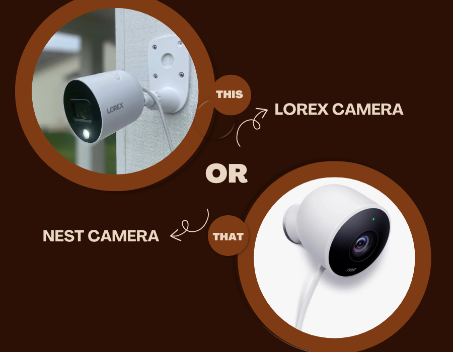 Lorex vs Nest A Comprehensive Comparison of Home Security Systems by