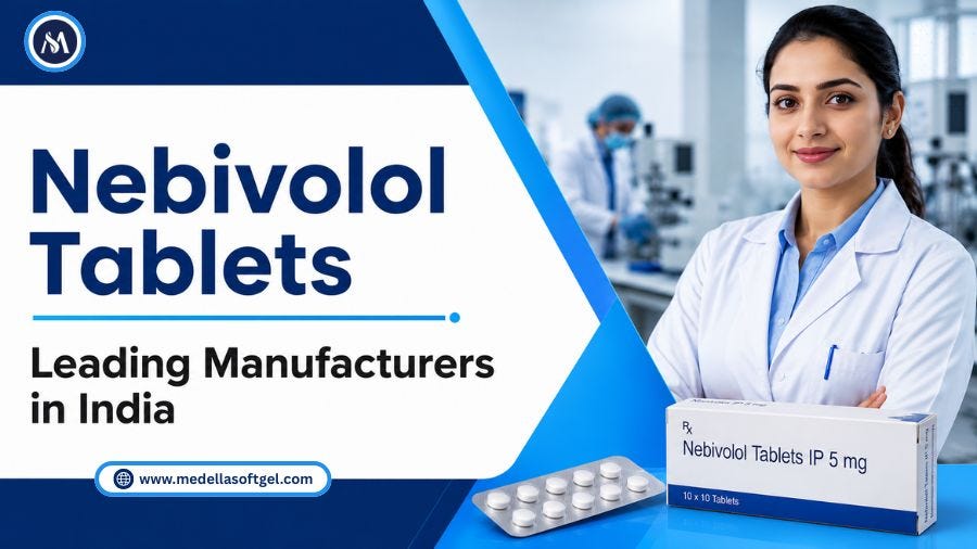 Nebivolol Tablets — Leading Manufacturers in India