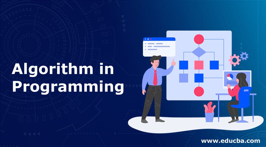 Algorithms in programming. One of the most important aspects of… | by ...