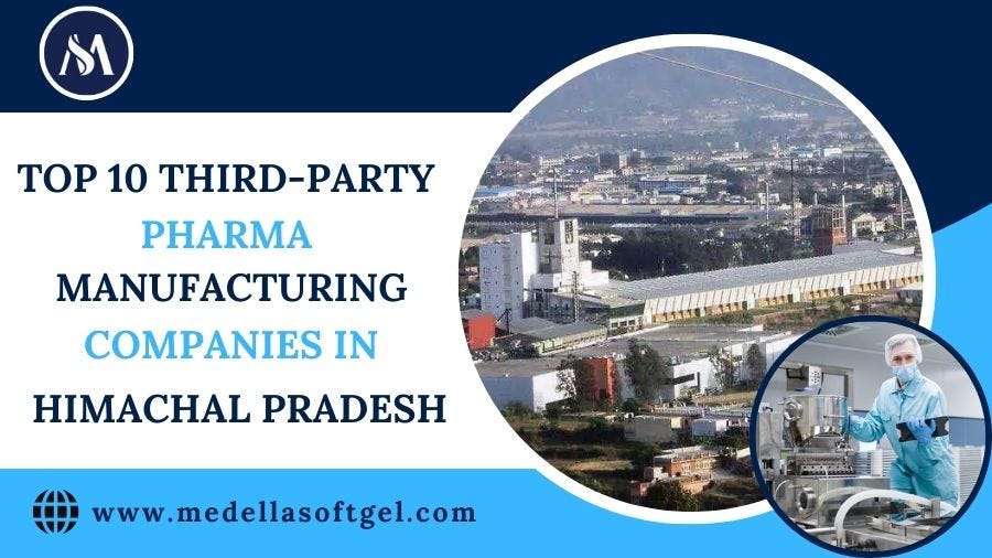 Top 10 Third-Party Pharma Manufacturing Companies in Himachal Pradesh