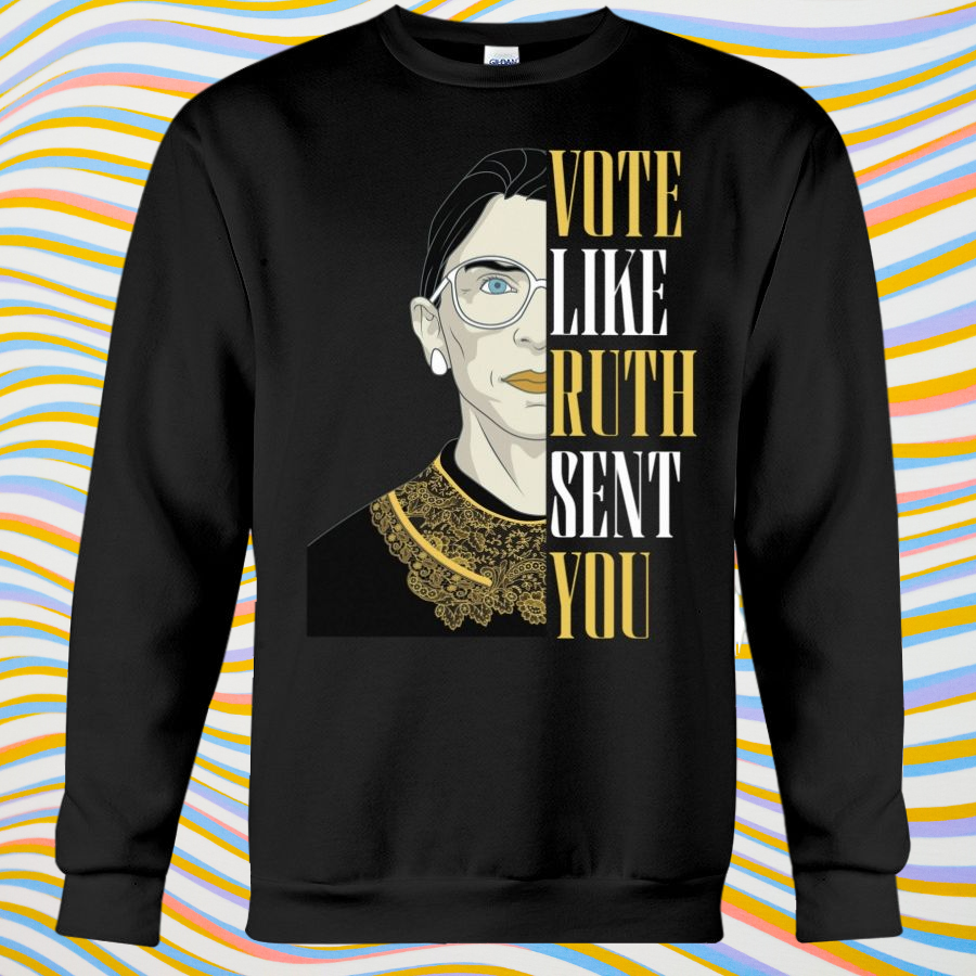 Woman Vote Like Ruth Sent You Shirt | by Shirtnation Global Trending ...