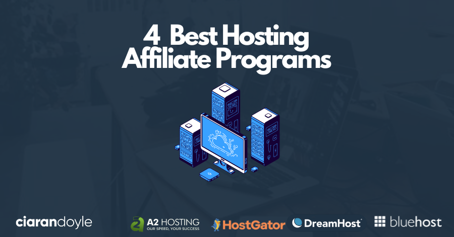 4 Best Hosting Affiliate Program For Beginners