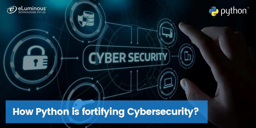 How Python is fortifying Cybersecurity? | by eLuminous Technologies ...