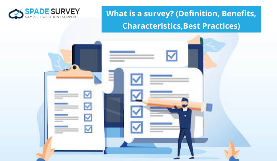 Surveys: What They Are, Characteristics & Examples