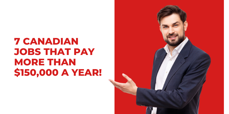 7 Canadian jobs that pay more than $150,000 a year! | by Newvisaexpert ...