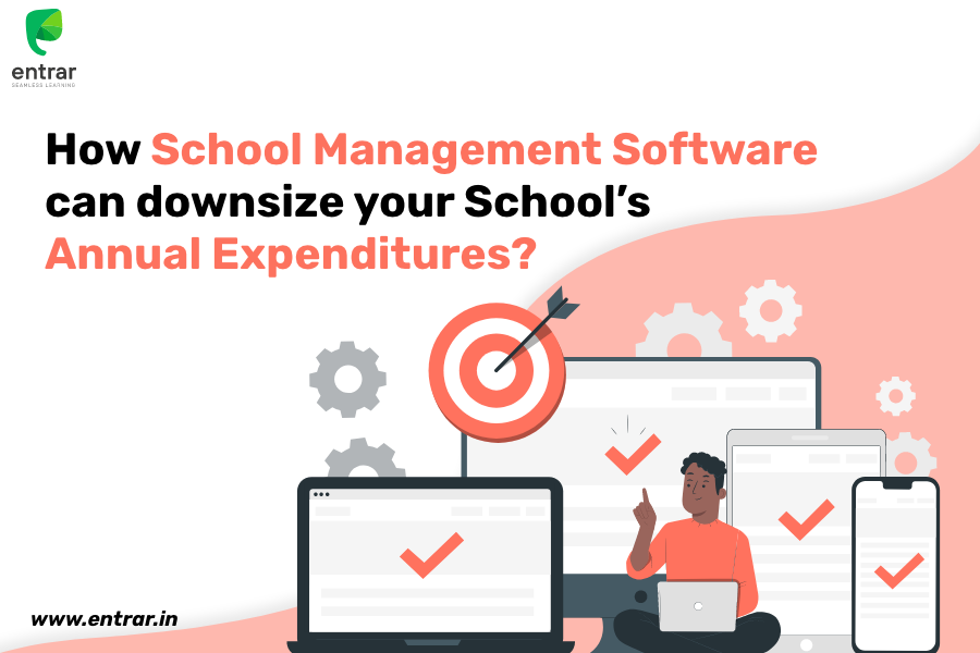 How School Management Software can downsize your School’s Annual Expenditures