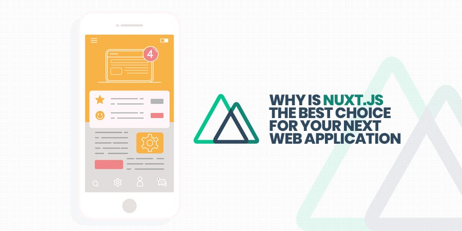 Why Is Nuxt.js the Best Choice for Your Next Web Application? | by Matt  Fitzgerald | Better Programming