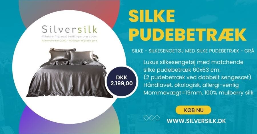 Opgrader dit soveværelse med silkesengetøj: En guide til at få det bedste  tilbud på luksussengetøj i silke | by Silversilk | Medium