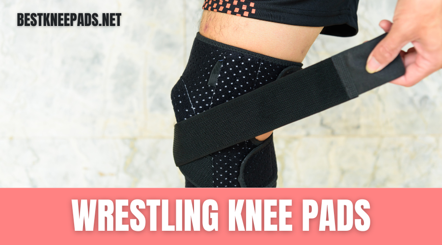 Best Wrestling Knee Pads you need to know Sumitshrestha Medium