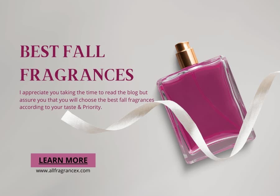 Top 10 Best Fall Fragrances in 2024: An Ultimate Guide
