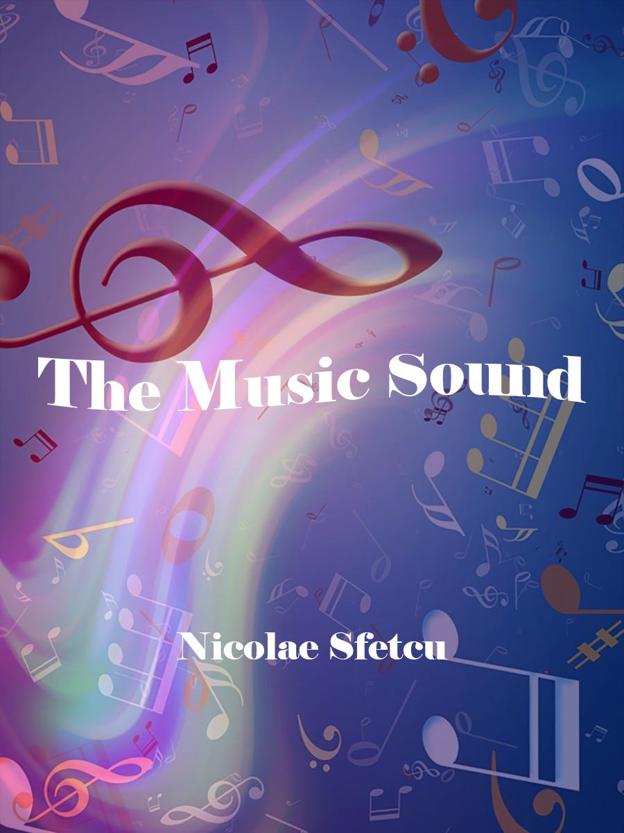 The Music Sound. A guide for music compositions… by Nicolae Sfetcu Medium