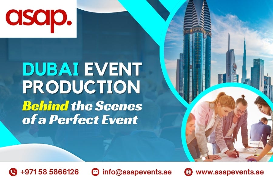 Dubai Event Production: Behind the Scenes of a Perfect Event