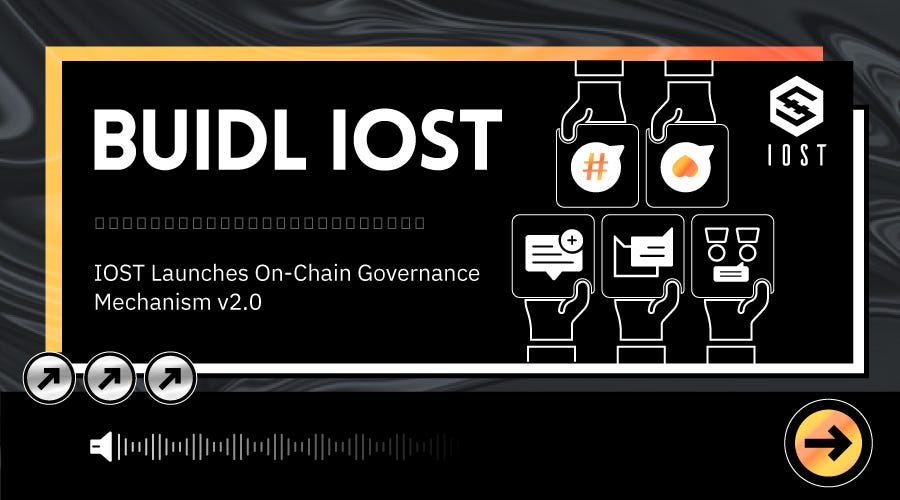 IOST Launches On-Chain Governance Mechanism v2.0 for Enhanced Community ...