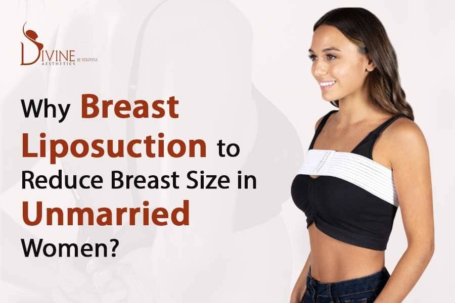 Why Breast Liposuction to Reduction Breast, by Divine Cosmetic