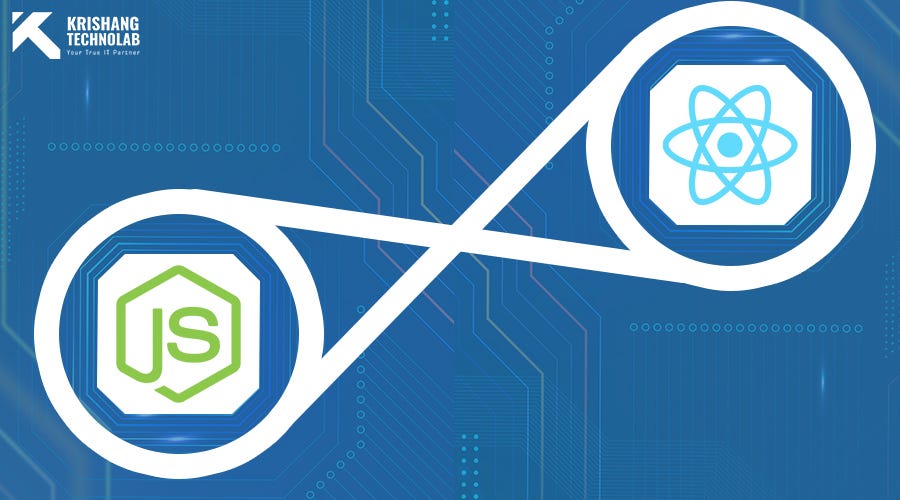 Why Use Node.js with React for Full-Stack Web App Development? | Medium