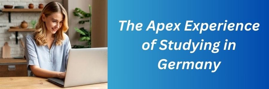 “The Apex Experience of Studying in Germany” | by MihikaNandigala | Jan ...