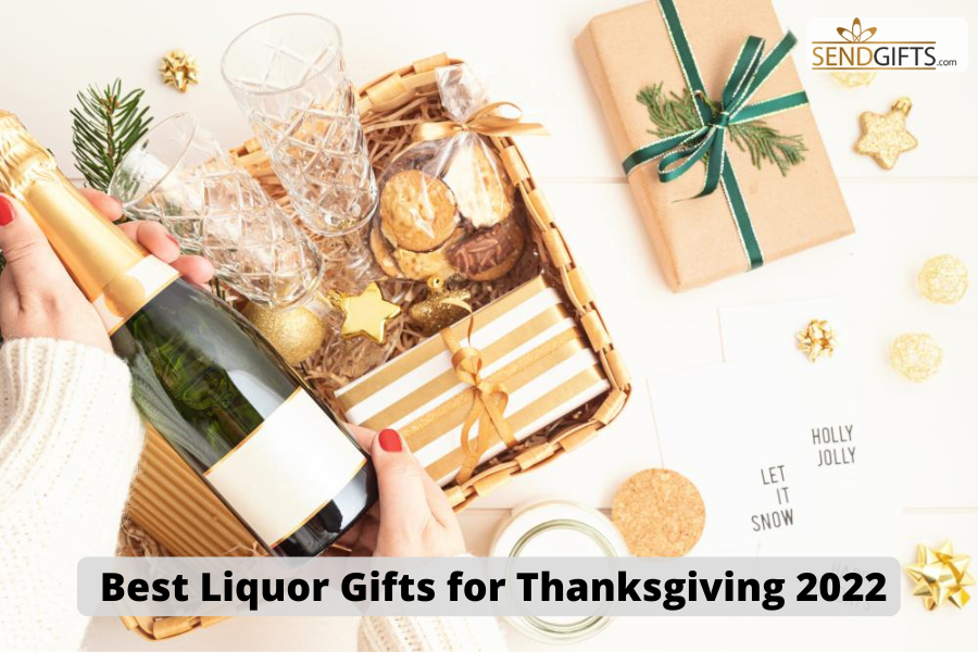 Best Liquor Gifts for Thanksgiving 2022Best Liquor Gifts for