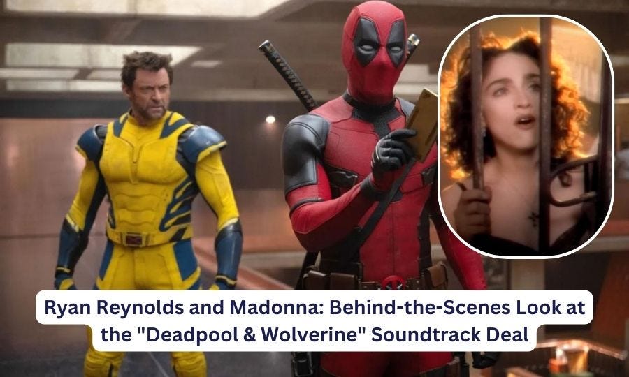Ryan Reynolds and Madonna: Behind-the-Scenes Look at the “Deadpool